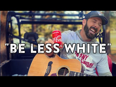 &quot;We Gotta Be LESS WHITE&quot; New Song!! ߘ | Buddy Brown | Truck Sessions