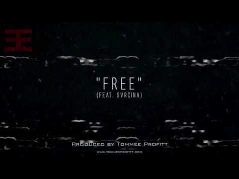 Free - Tommee Profitt (feat. Svrcina)