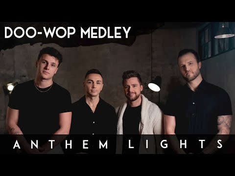 DOO-WOP MEDLEY: In the Still of the Night / Earth Angel (Anthem Lights Cover) on Spotify &amp; Apple