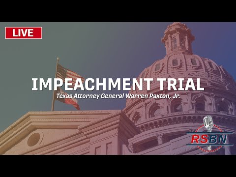 Impeachment Trial of Attorney General Warren Kenneth Paxton, Jr. - 9/5/23