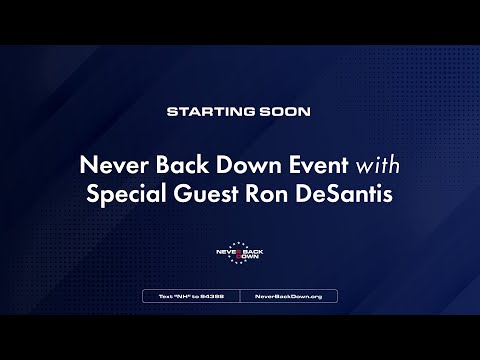 Berlin, NH - Meet &amp; Greet with Special Guest Governor Ron DeSantis - Never Back Down