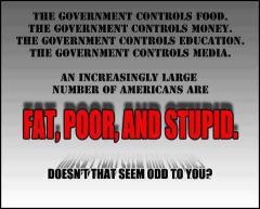 Too Much Government Makes You Fat Poor and Stupid