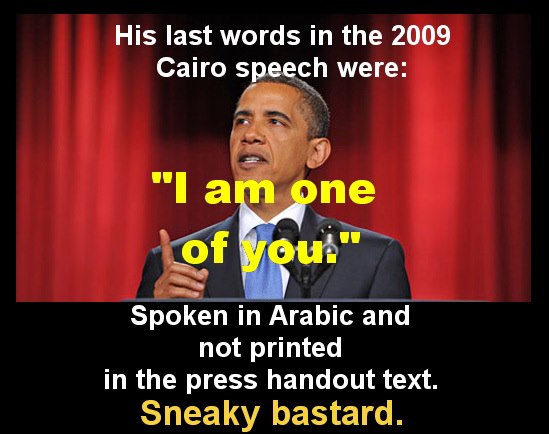 Obama&#039;s Last Words During Cairo Speech Were &quot;I am one of you&quot;
