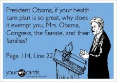 If Obamacare is so Good, Why Does it Exclude the President, Congress, Senate &amp; Their Families?