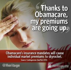 Thanks to Obamacare my premiums are going up