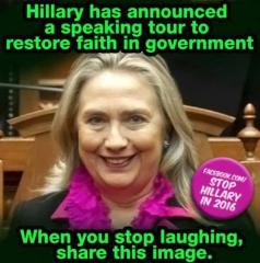 Hillary Announced a Tour To Restore Faith in Government When You Stop Laughing Please Share This