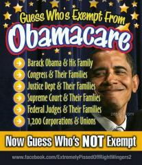 Guess who is exempt from Obamacare - Hint it isnt YOU