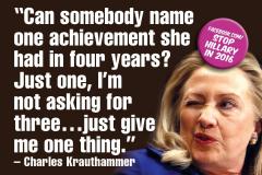 Can you name one achievement Hillary Clinton had in Four Years
