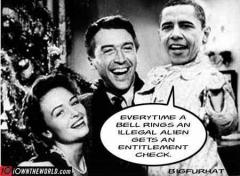 Every time a bell rings an illegal alien gets an entitlement check