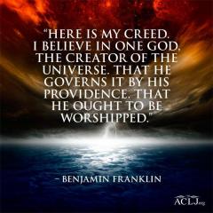 Benjamin Franklins Creed About Worshipping One Creator