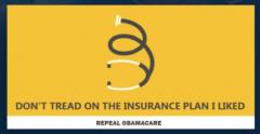 Dont Tread on the Insurance Plan I Liked Repeal Obamacare