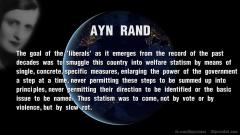 Ayn Rand - The goal of liberals quote