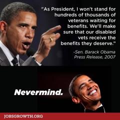 Obama in 07 - As President I will not stand for veterans waiting for benefits NOW - nevermid