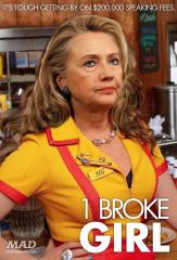 Hillary Clinton 1 Broke Girl - Tough getting by on 200000 dollar speaker fees
