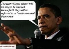 The term Ilegal Aliens no longer allowed NOW theyare undocumented Democrats