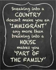 Sneaking into a country does not make you an immigrant