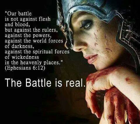 The Battle is Real Ephesians 6 12