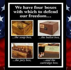 We have four boxes with which to defend our freedom