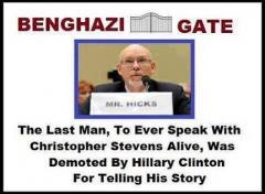 BenghaziGate Last man to speak to Chris Stevens was demoted by Hillary Clinton for talking about it