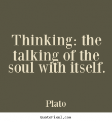 Thinking Is Soul Talk