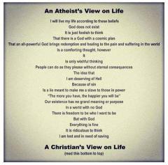 An atheists view on life VS A Christians View on Life