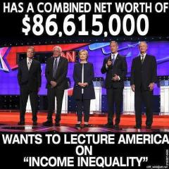 Democrat candidates 2015 combined worth over 86 million - wants to lecture America about income inequality