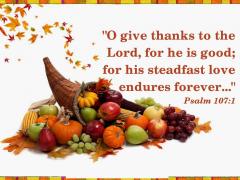 Thanksgiving Psalm 107-1 Give thanks to the Lord