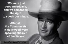 John Wayne quote The communists in Hollywood were speaking their minds
