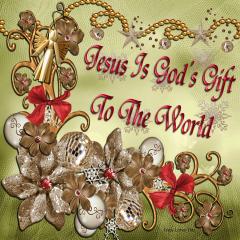 Jesus is Gods Gift to the World Jesus Loves You