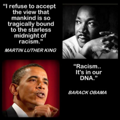MLK JR vs Barack Hussein Obama on Racism