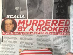 National Enquirer reporting Scalia murdered by a hooker