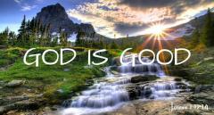 God is Good James 1-12-14