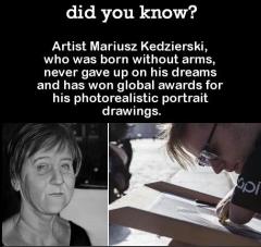 Artist Kedzierski born without arms never gave up on his dreams