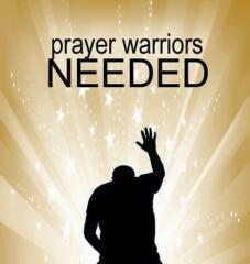 Prayer Warriors Needed