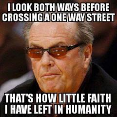 I look both ways before crossing the street