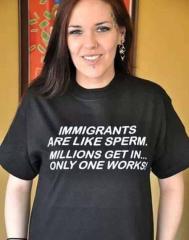 Immigrants are like sperm