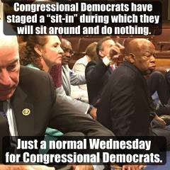 Democrats sitting in and doing nothing - What else is new