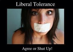 Liberal Tolerance Agree or Shut Up