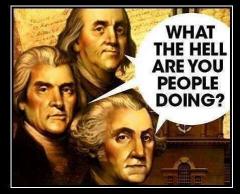 founding fathers what the hell
