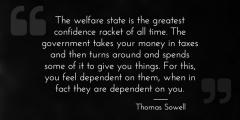 Thomas Sowell quote about the welfare state