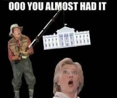 oooh oooh ooh Hillary You almost had it