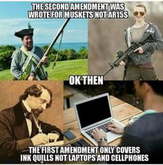 If the 2nd amendment was only for muskets then the 1st amendment only covers ink quills