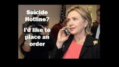 Hillary Clinton places an order on the Suicide Hotline