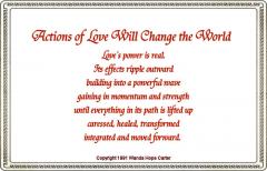 Actions of Love Will Change The World Copyright Wanda Hope Carter