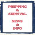 Prepping and Survival - News and Information