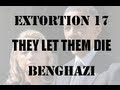 Navy SEAL Extortion - 17 EXPOSED - Obama Failures