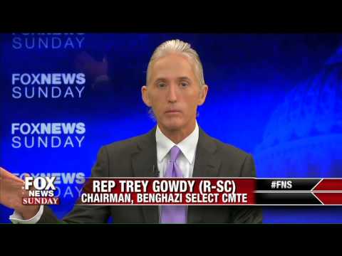 Gowdy: Hillary Is Lashing Out at &#039;Nonexistent Right-Wing Conspiracies&#039;