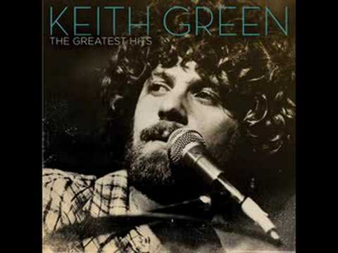 Keith Green - Create in Me a Clean Heart