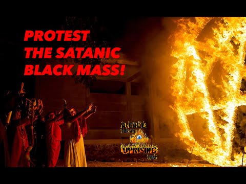 PROTEST THE SATANIC BLACK MASS!