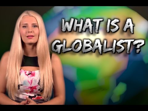 What Is a Globalist?